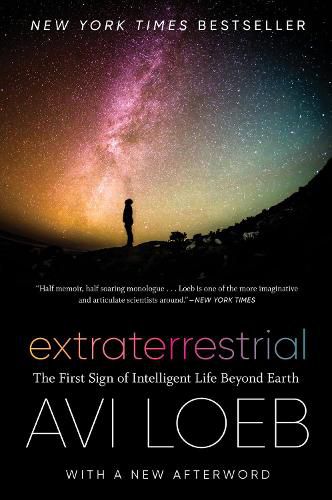 Cover image for Extraterrestrial: The First Sign of Intelligent Life Beyond Earth