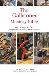 Cover image for The Gallstones Mastery Bible