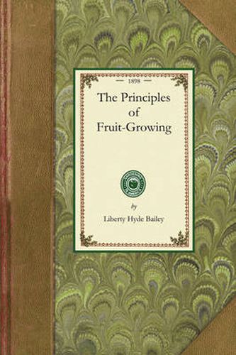 Cover image for Principles of Fruit-Growing