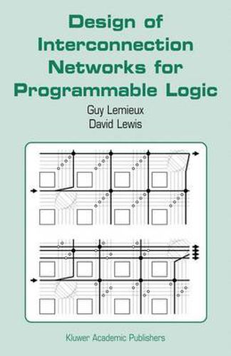 Cover image for Design of Interconnection Networks for Programmable Logic