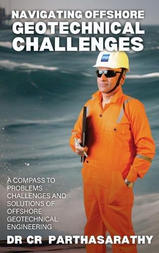 Cover image for Navigating Offshore Geotechnical Challenges