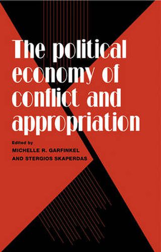 Cover image for The Political Economy of Conflict and Appropriation