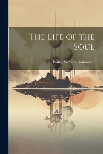 Cover image for The Life of the Soul