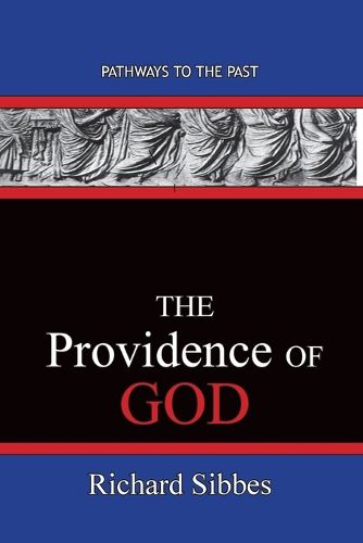 Cover image for The Providence Of God: Pathways To The Past