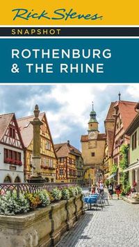 Cover image for Rick Steves Snapshot Rothenburg & the Rhine (Third Edition)