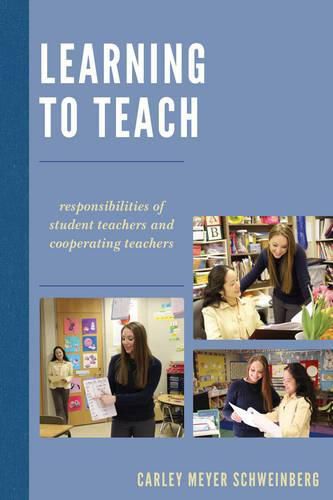 Cover image for Learning to Teach: Responsibilities of Student Teachers and Cooperating Teachers