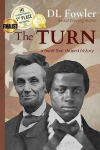 Cover image for The Turn: a bond that shaped history