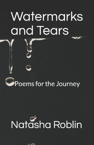 Cover image for Watermarks and Tears: Poems for the Journey