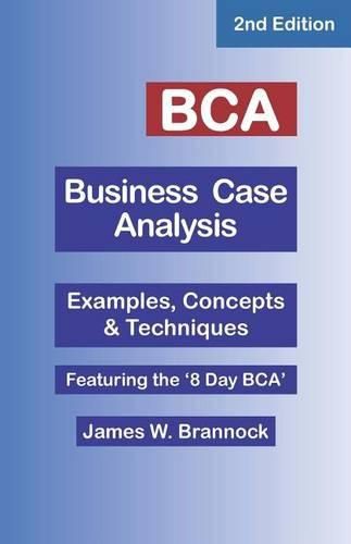 Cover image for BCA Business Case Analysis: Second Edition