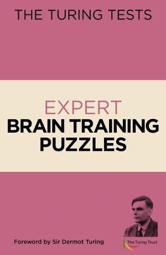 Cover image for The Turing Tests Expert Brain Training Puzzles: Foreword by Sir Dermot Turing