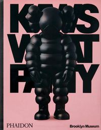 Cover image for KAWS: WHAT PARTY