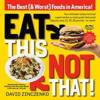 Cover image for Eat This, Not That (Revised): The Best (& Worst) Foods in America!