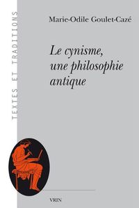 Cover image for Le Cynisme, Une Philosophie Antique