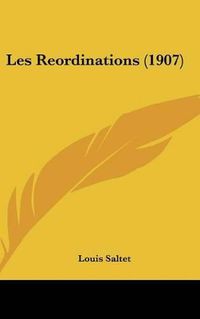 Cover image for Les Reordinations (1907)