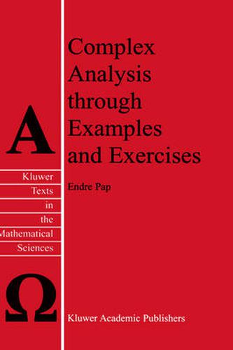 Cover image for Complex Analysis through Examples and Exercises