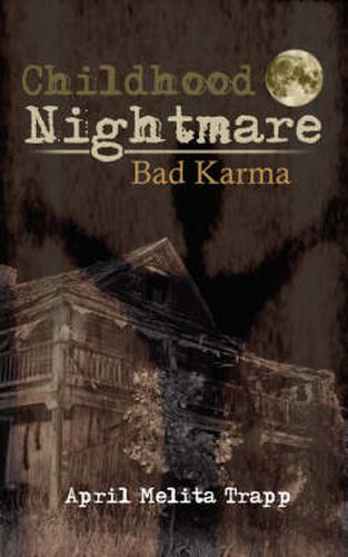 Cover image for Childhood Nightmare/Bad Karma