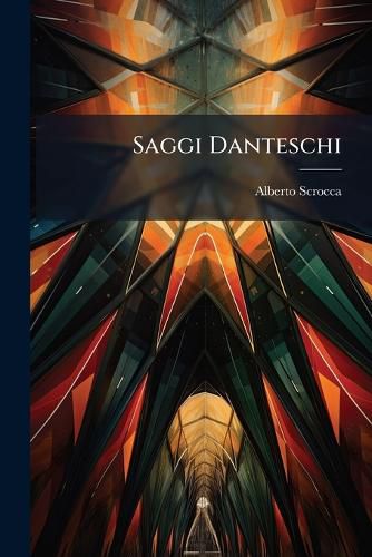 Cover image for Saggi Danteschi