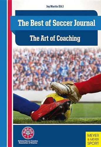 Cover image for Best of Soccer Journal: The Art of Coaching