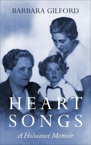 Cover image for Heart Songs: A Holocaust Memoir