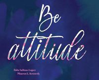 Cover image for BE Attitude