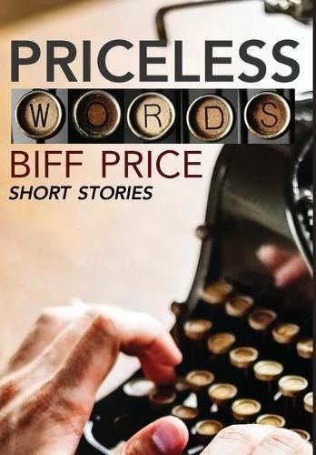 Cover image for Priceless Words: A Collection of Short Stories