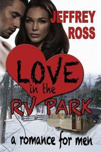 Cover image for Love in the RV Park