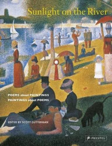 Cover image for Sunlight on the River: Poems About Paintings, Paintings About Poems