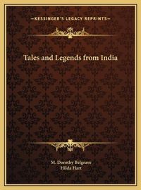 Cover image for Tales and Legends from India Tales and Legends from India