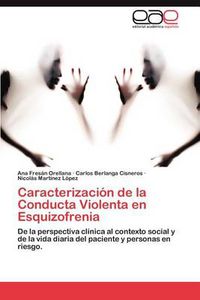 Cover image for Caracterizacion de La Conducta Violenta En Esquizofrenia