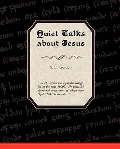 Cover image for Quiet Talks about Jesus