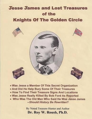 Jesse James and Lost Treasures of the Knights of the Golden Circle