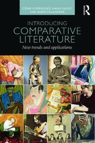 Cover image for Introducing Comparative Literature: New Trends and Applications