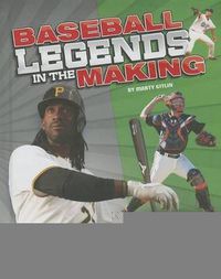 Cover image for Baseball Legends in the Making