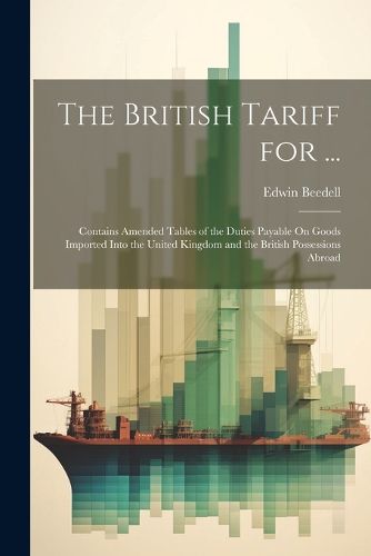 Cover image for The British Tariff for ...