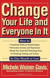 Cover image for Change Your Life and Everyone in it