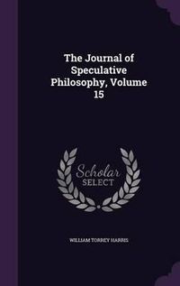 Cover image for The Journal of Speculative Philosophy, Volume 15