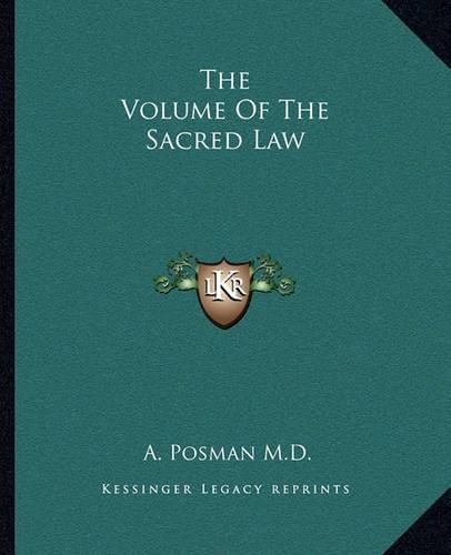 Cover image for The Volume of the Sacred Law