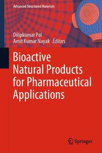 Cover image for Bioactive Natural Products for Pharmaceutical Applications