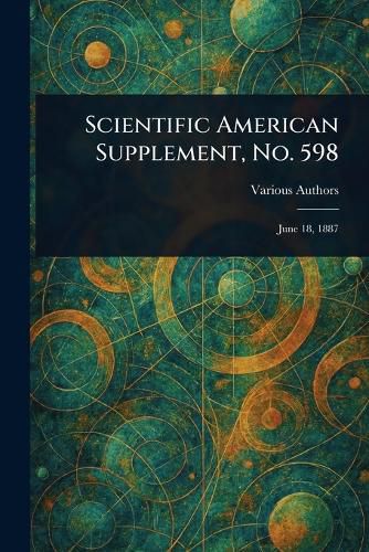 Cover image for Scientific American Supplement, No. 598