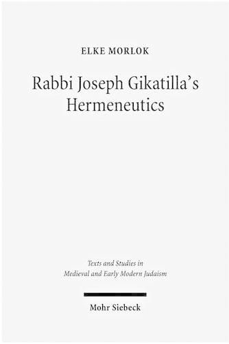Cover image for Rabbi Joseph Gikatilla's Hermeneutics