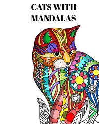 Cover image for Cats with Mandalas - Adult Coloring Book