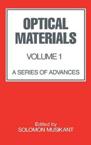 Cover image for Optical Materials: A Series of Advances