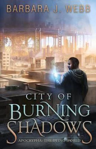 Cover image for City of Burning Shadows