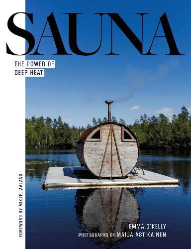 Cover image for Sauna Life: The Transformative Power of Deep Heat