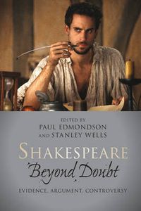 Cover image for Shakespeare beyond Doubt: Evidence, Argument, Controversy