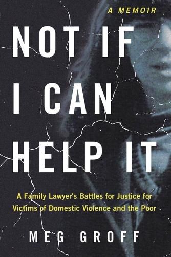 Cover image for Not If I Can Help It