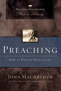 Cover image for Preaching: How to Preach Biblically