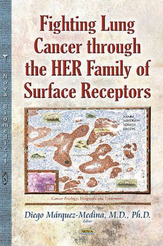 Cover image for Fighting Lung Cancer Through the HER Family of Surface Receptors