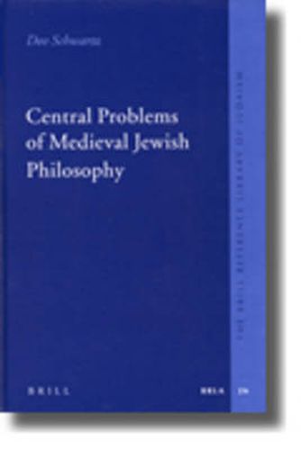 Cover image for Central Problems of Medieval Jewish Philosophy