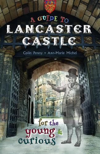 Cover image for A Guide to Lancaster Castle